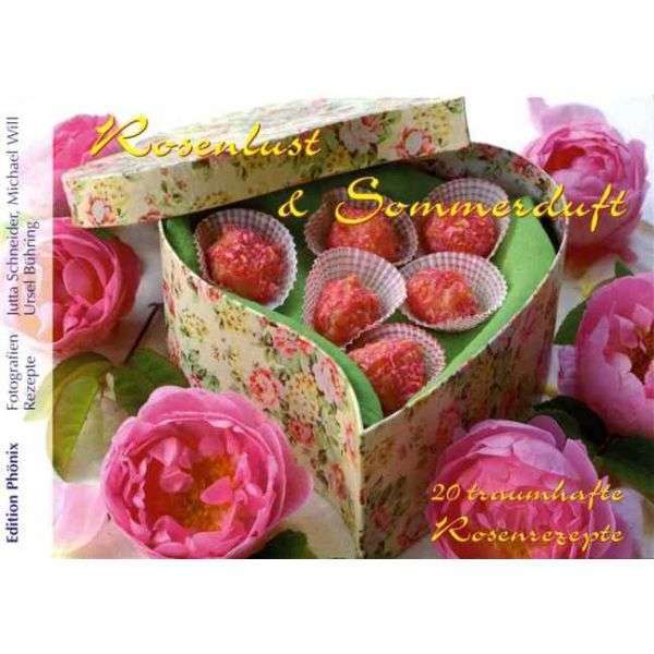 Postkarten - Rosenlust und Sommerduft: 20 traumhafte Rezepte