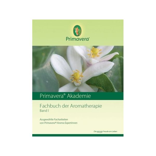 Fachbuch der Aromatherapie Band I