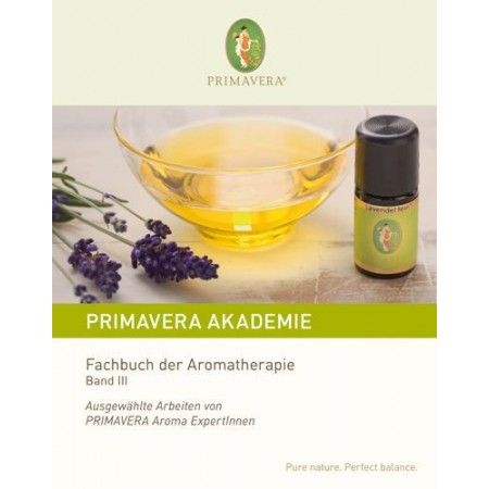 Fachbuch der Aromatherapie Band III