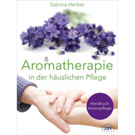 Aromatherapie in der...