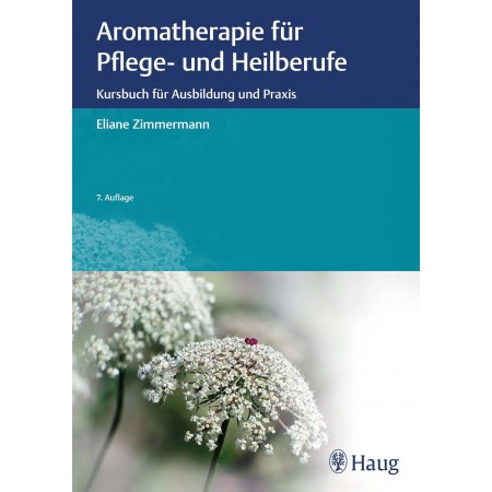 Aromatherapie für Pflege- und Heilberufe 