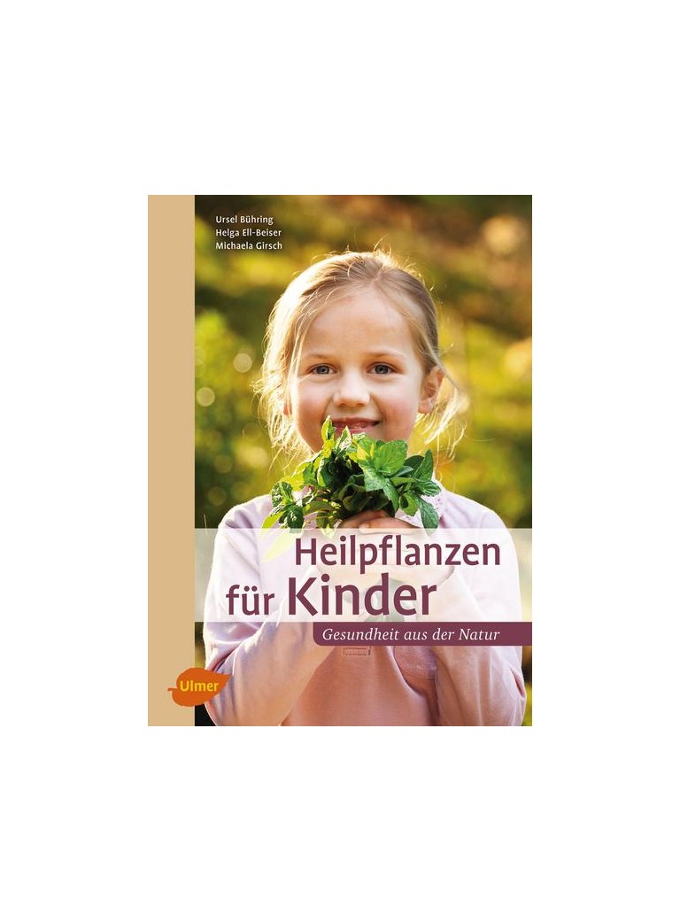 Heilpflanzen für Kinder Heilpflanzen für Kinder